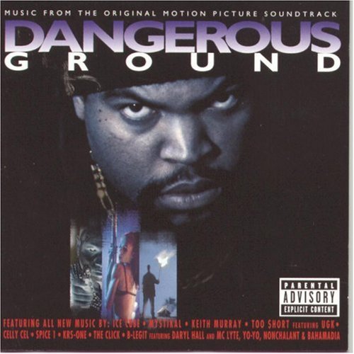 Dangerous Ground/Soundtrack@Explicit Version
